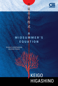 Image of A Midsummer's Equation: Rumus Kebenaran Musim Panas