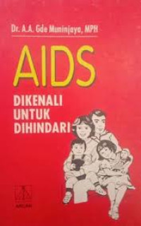 Image of AIDS: Dikenali untuk Dihindari