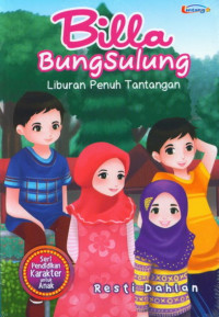 Image of Billa Bungsulung : Liburan Penuh Tantangan