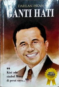 Image of Ganti Hati : Sebuah Pengalaman Pribadi