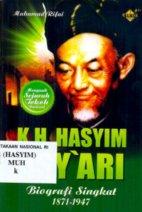 Image of K.H. Hasyim Asy'ari : biografi singkat (1871-1947)