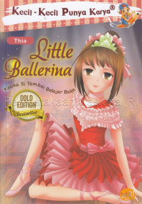 Image of Little Ballerina : Ketika Si Tomboi Belajar Balet