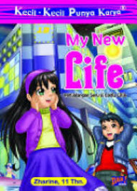 Image of My New Life : Petualangan Seru si Gadis Cilik
