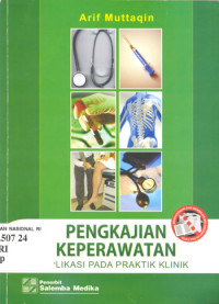 Image of Pengkajian Keperawatan : Aplikasi pada Praktik Klinik