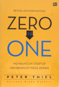 Image of Zero to One: Membangun Startup Membangun Masa Depan